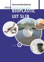 Stowa onderzocht het gebruik van afvalwaterslib voor bioplastics.
